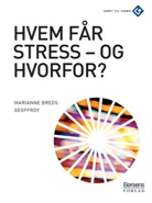 stresshaandtering-hvem-faar-stress-og-hvorfor