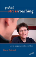 Stresshåndtering, praktisk stresscoaching