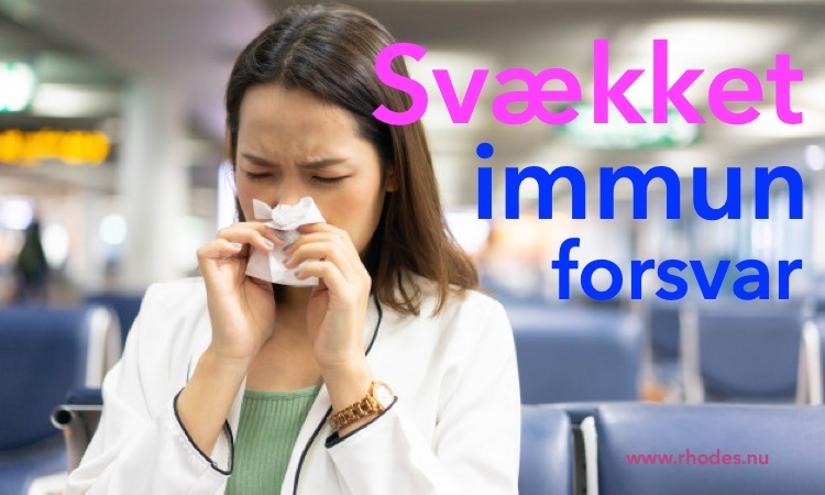 Svækket immunforsvar. Styrk dit immunforsvar naturligt